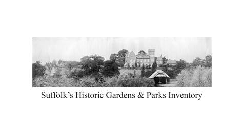 Suffolk’s Historic Gardens & Parks Inventory
